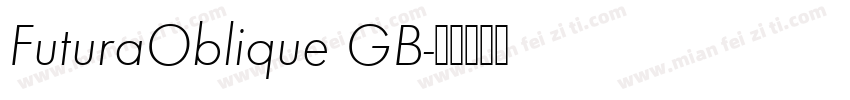 FuturaOblique GB字体转换